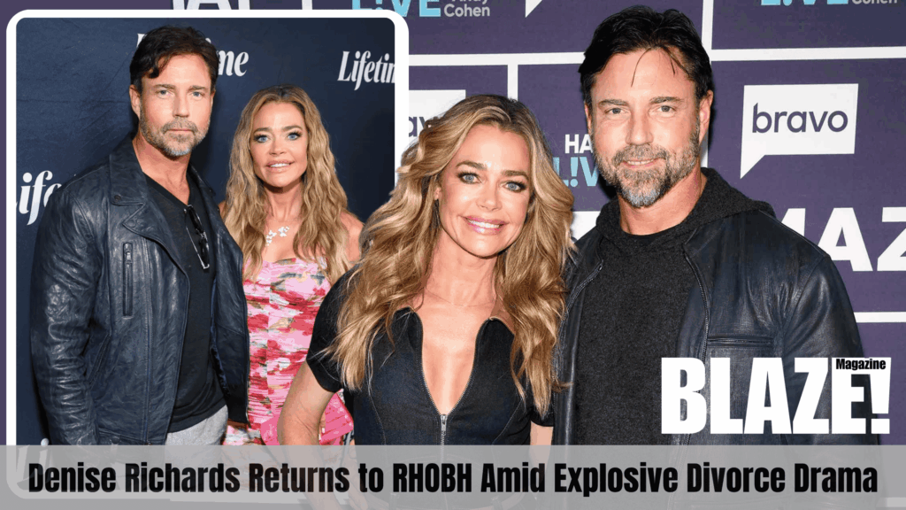 Denise Richards Returns to RHOBH Amid Explosive Divorce Drama