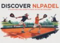 NLPadel | Your Practical Guide to Padel in the Netherlands