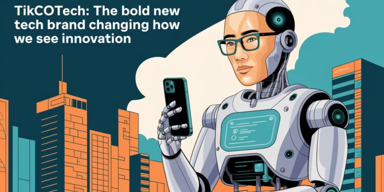 Tikcotech: The Bold New Tech Brand Changing How We See Innovation