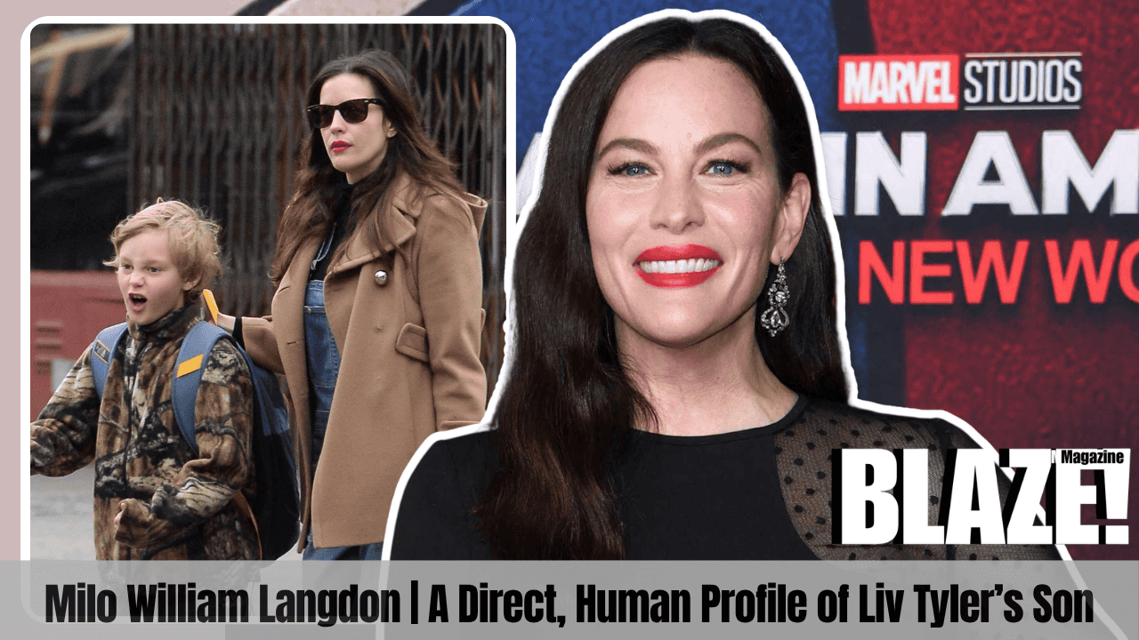 Milo William Langdon | A Direct, Human Profile of Liv Tyler’s Son