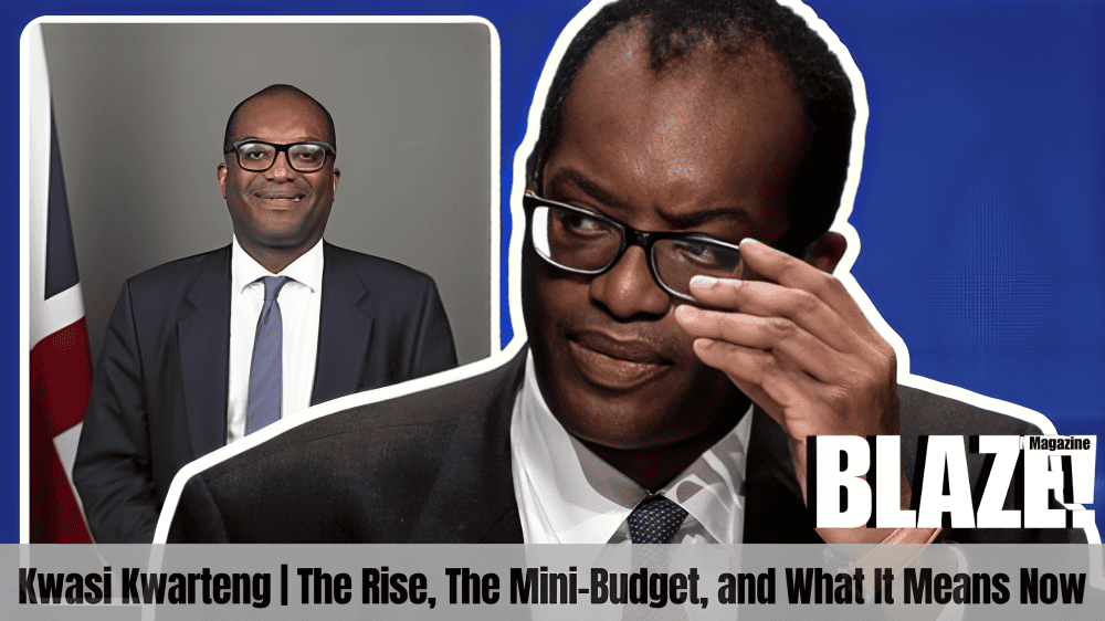 Kwasi Kwarteng | The Rise, The Mini-Budget, and What It Means Now