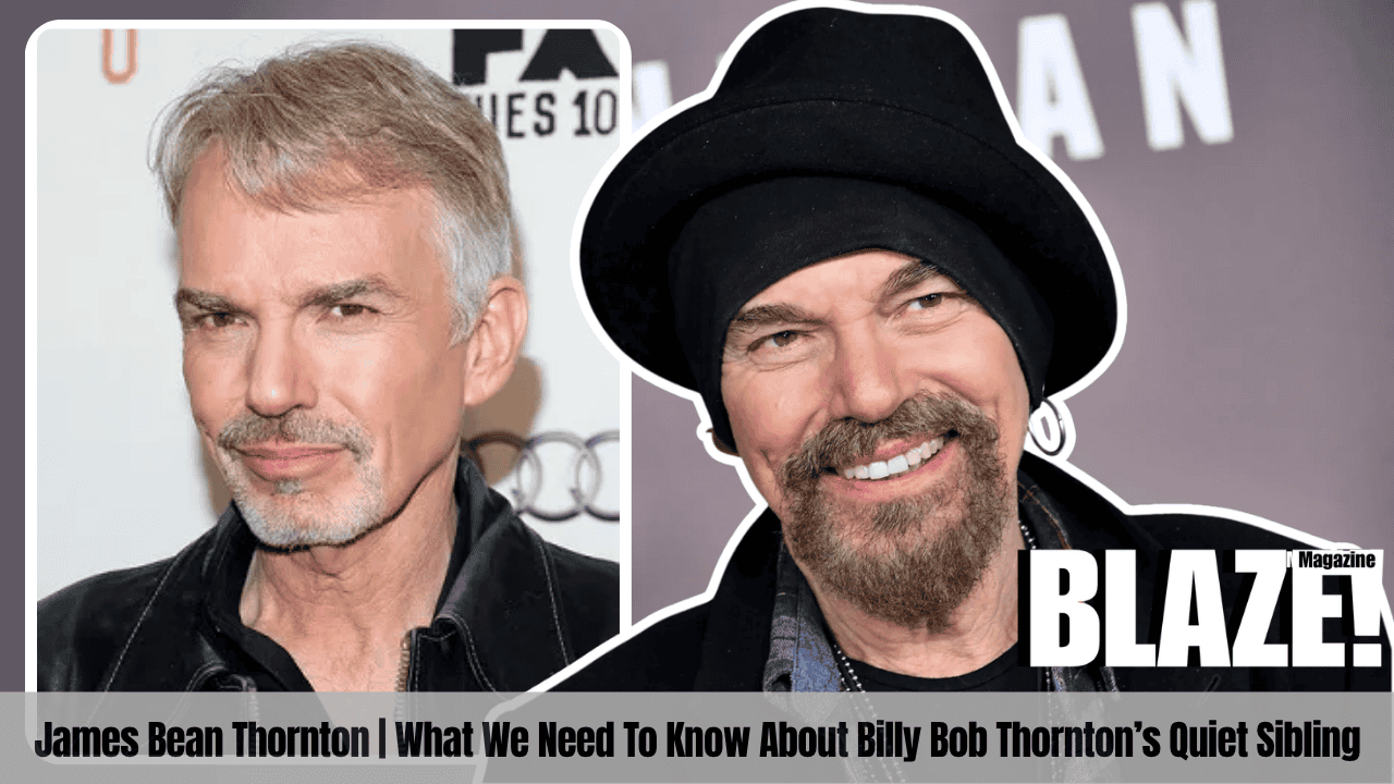 James Bean Thornton | What We Need To Know About Billy Bob Thornton’s Quiet Sibling