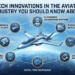 8 Tech Innovations in the Aviation Industry You Should Know About