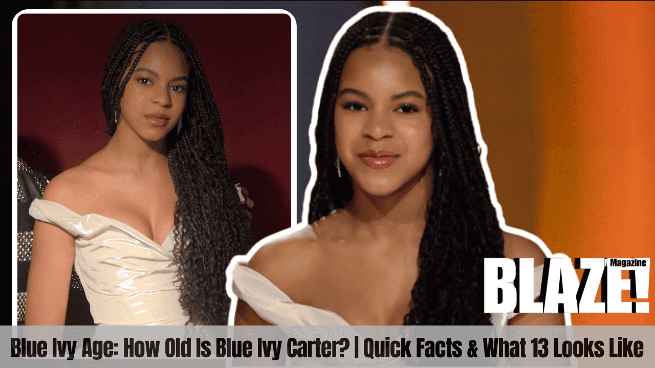 Blue Ivy Age: How Old Is Blue Ivy Carter? | Quick Facts & What 13 Looks Like