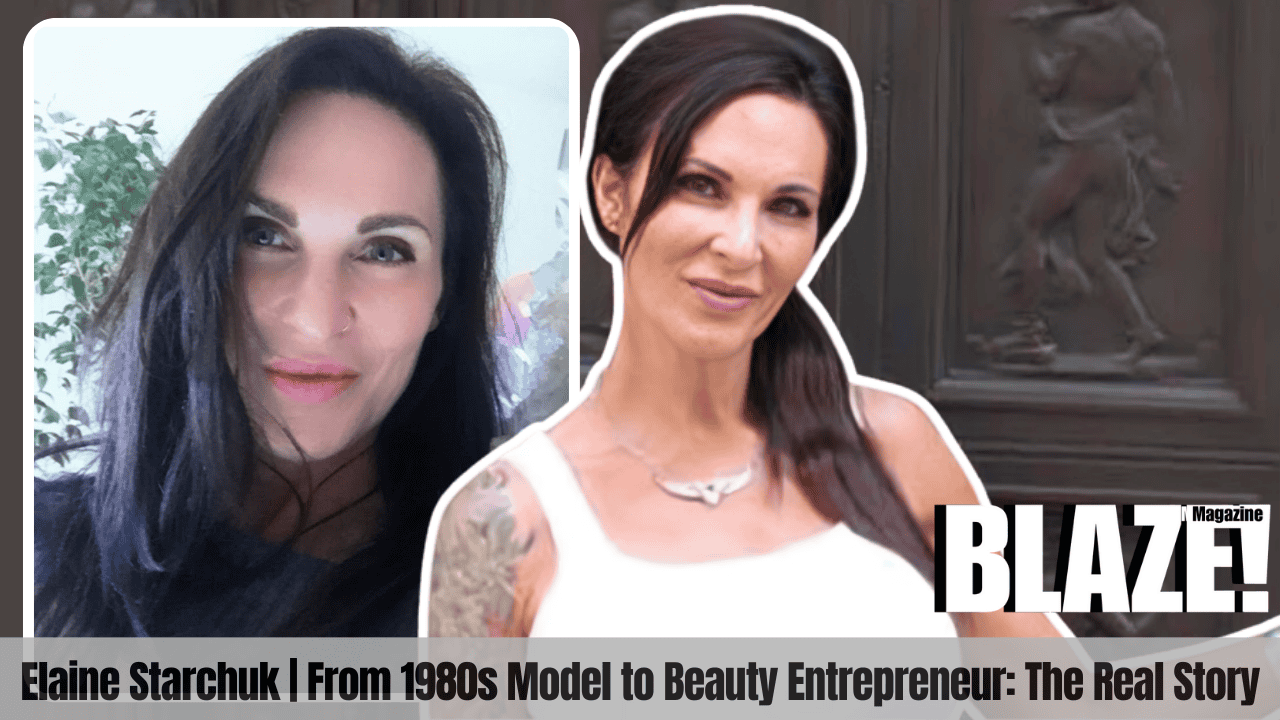 Elaine Starchuk | From 1980s Model to Beauty Entrepreneur: The Real Story