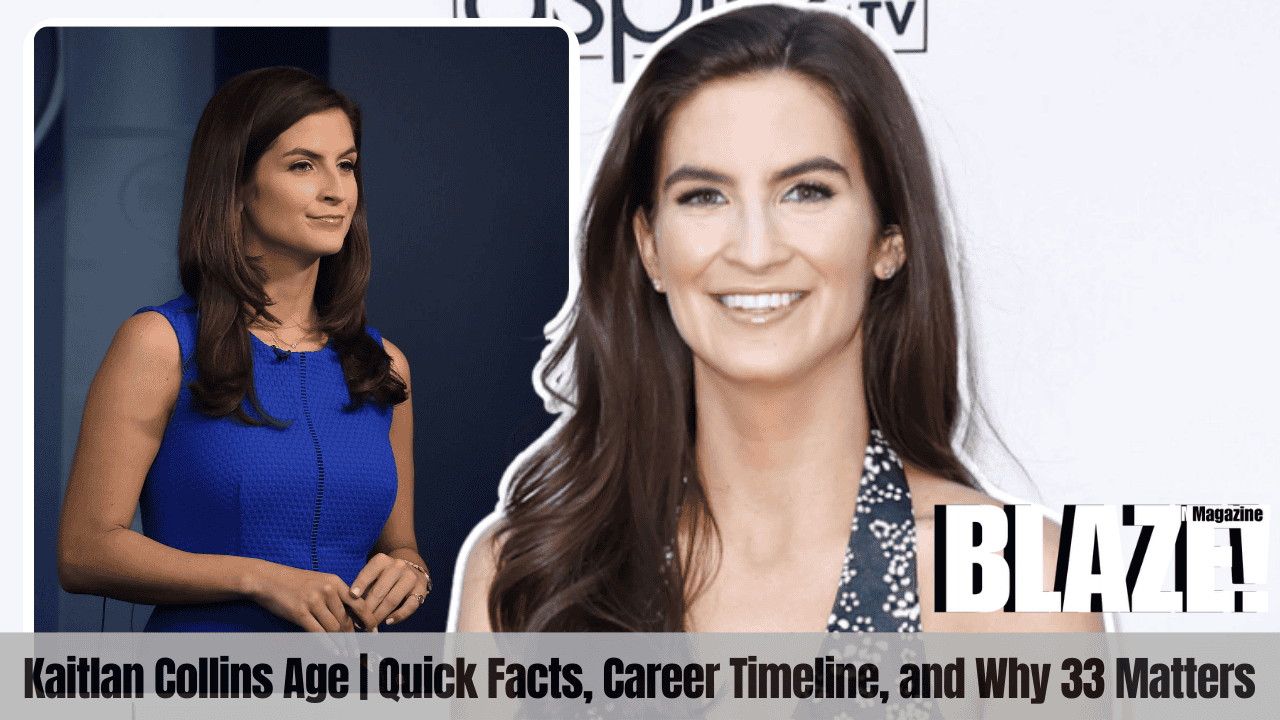 Kaitlan Collins Age | Quick Facts, Career Timeline, and Why 33 Matters