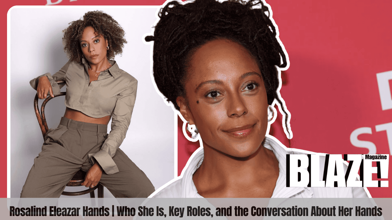 Rosalind Eleazar Hands