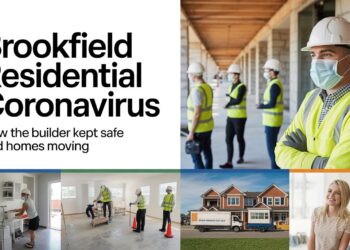Brookfield Residential Coronavirus