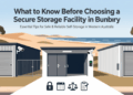 What to Know Before Choosing a Secure Storage Facility in Bunbury
