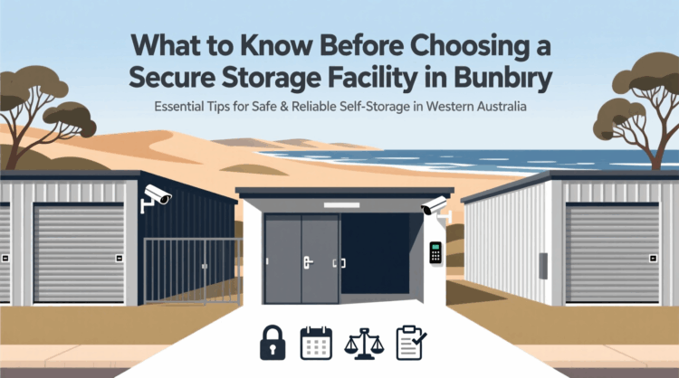 What to Know Before Choosing a Secure Storage Facility in Bunbury