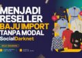 Menjadi Reseller Baju Import Tanpa Modal Socialdarknet