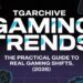Tgarchivegaming Trends By Thegamearchives