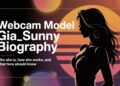 Webcam Model Gia_Sunny Biography