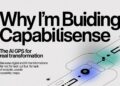 Why Im Building Capabilisense