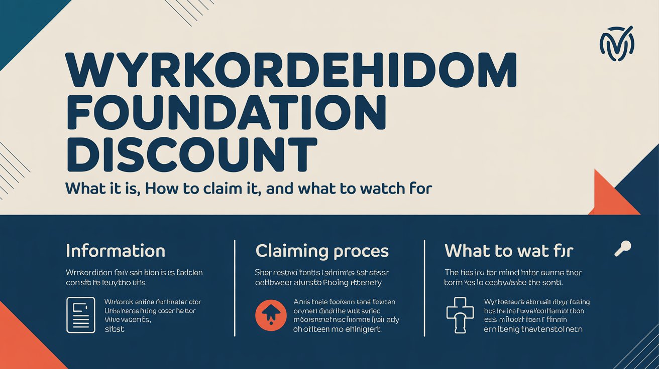 Wyrkordehidom Foundation Discount
