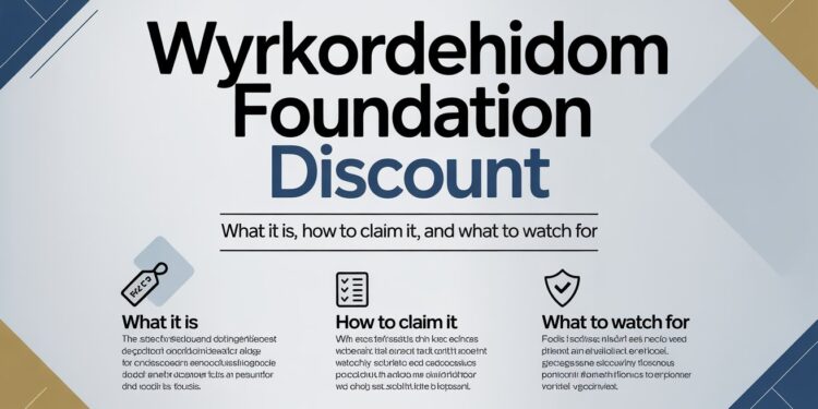 Wyrkordehidom Foundation Discount
