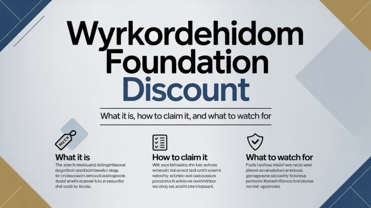 Wyrkordehidom Foundation Discount
