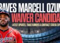 Braves Marcell Ozuna Waiver Candidate