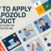 How to Apply Zealpozold Product