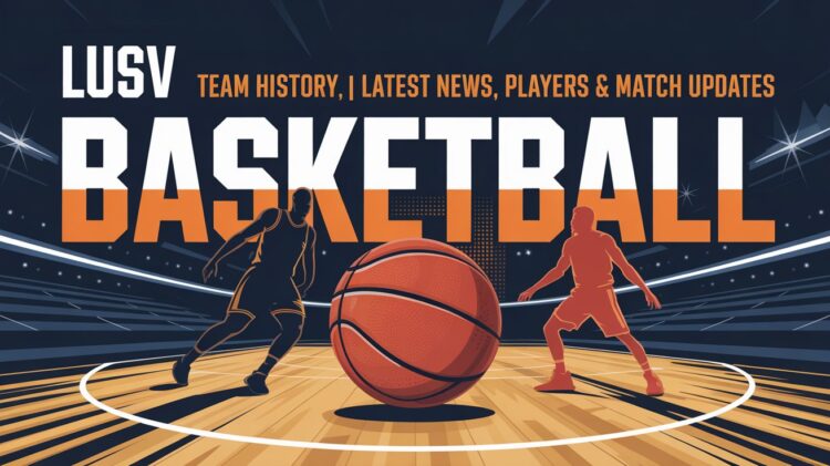 LUSV Basketball
