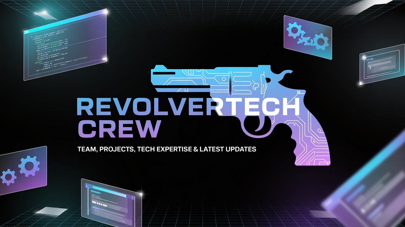 RevolverTech Crew