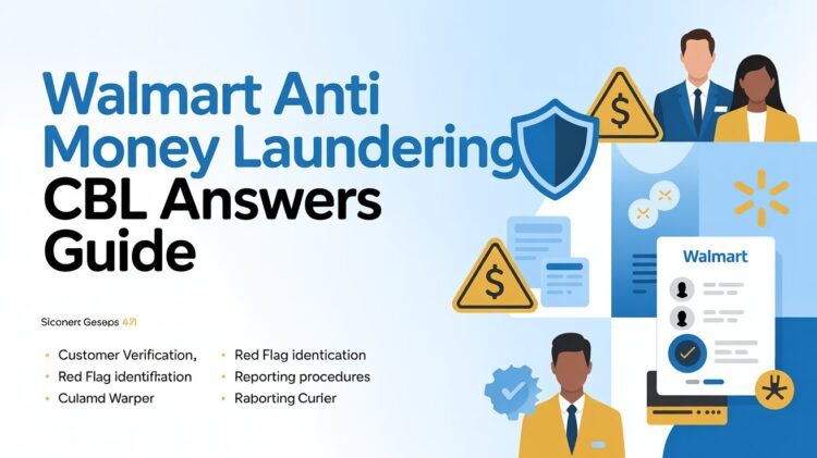 Walmart Anti Money Laundering CBL Answers Guide
