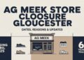 AG Meek Store Closure Gloucester