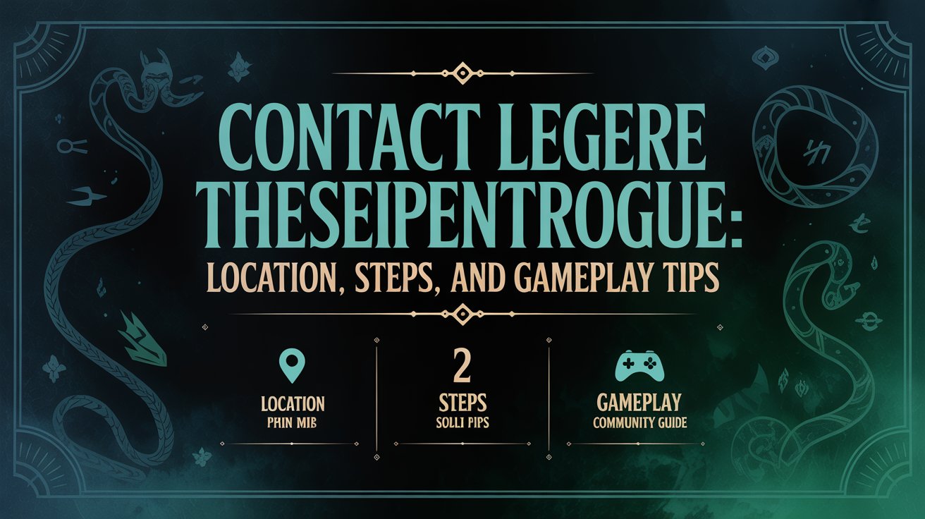 Contact Legere TheSerpentRogue