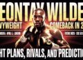 Deontay Wilder Heavyweight Comeback