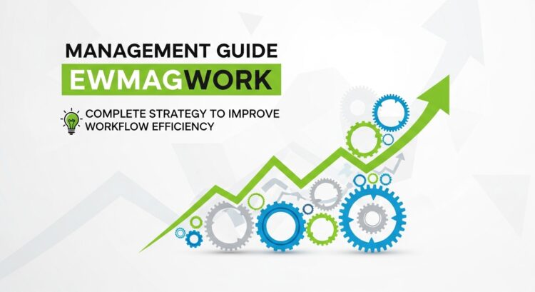 Management Guide Ewmagwork