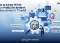 How to Know When Your NetSuite System Needs a Health Check?