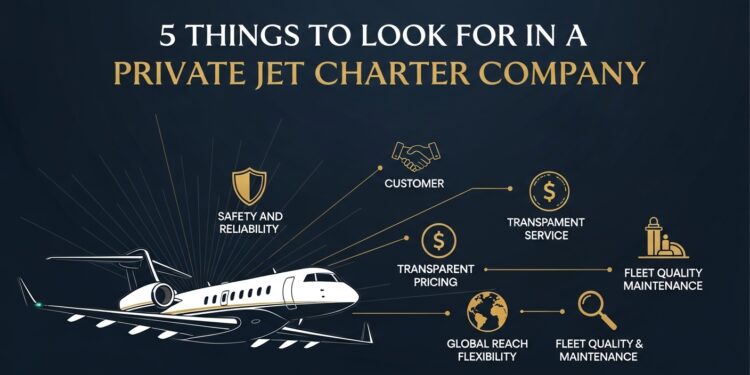 5 Things to Look for in a Private Jet Charter Company