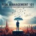 Risk Management 101: Protecting Your Investments in Volatile Markets