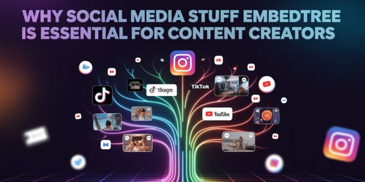 Social Media Stuff EmbedTree