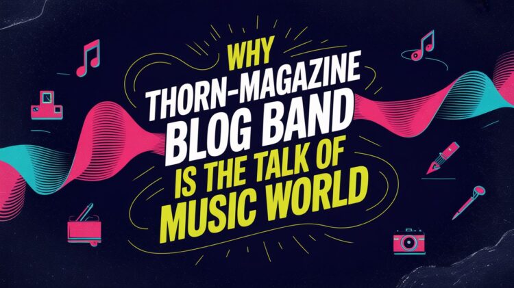 Thorn-Magazine Blog Band