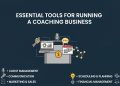 Essential Tools for Running a Coaching Business