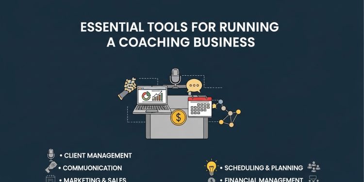 Essential Tools for Running a Coaching Business