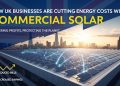 How UK Businesses Are Cutting Energy Costs with Commercial Solar