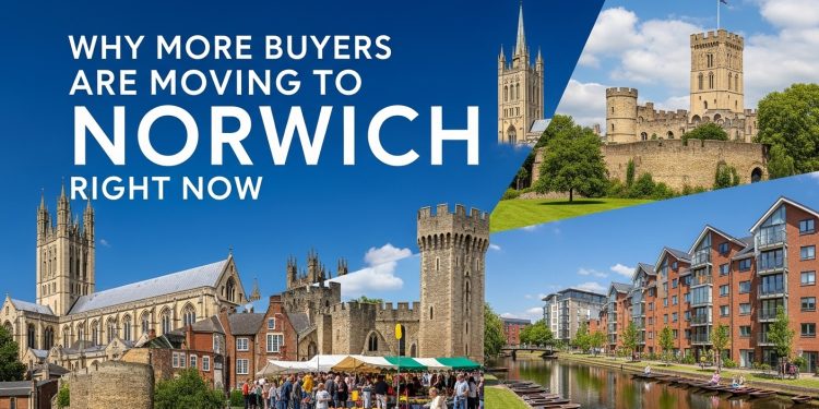 Why More Buyers Are Moving to Norwich Right Now
