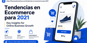 https://finanzasdomesticas.com/tendencias-en-ecommerce-para-2021