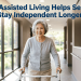 How Assisted Living Helps Seniors Stay Independent Longer